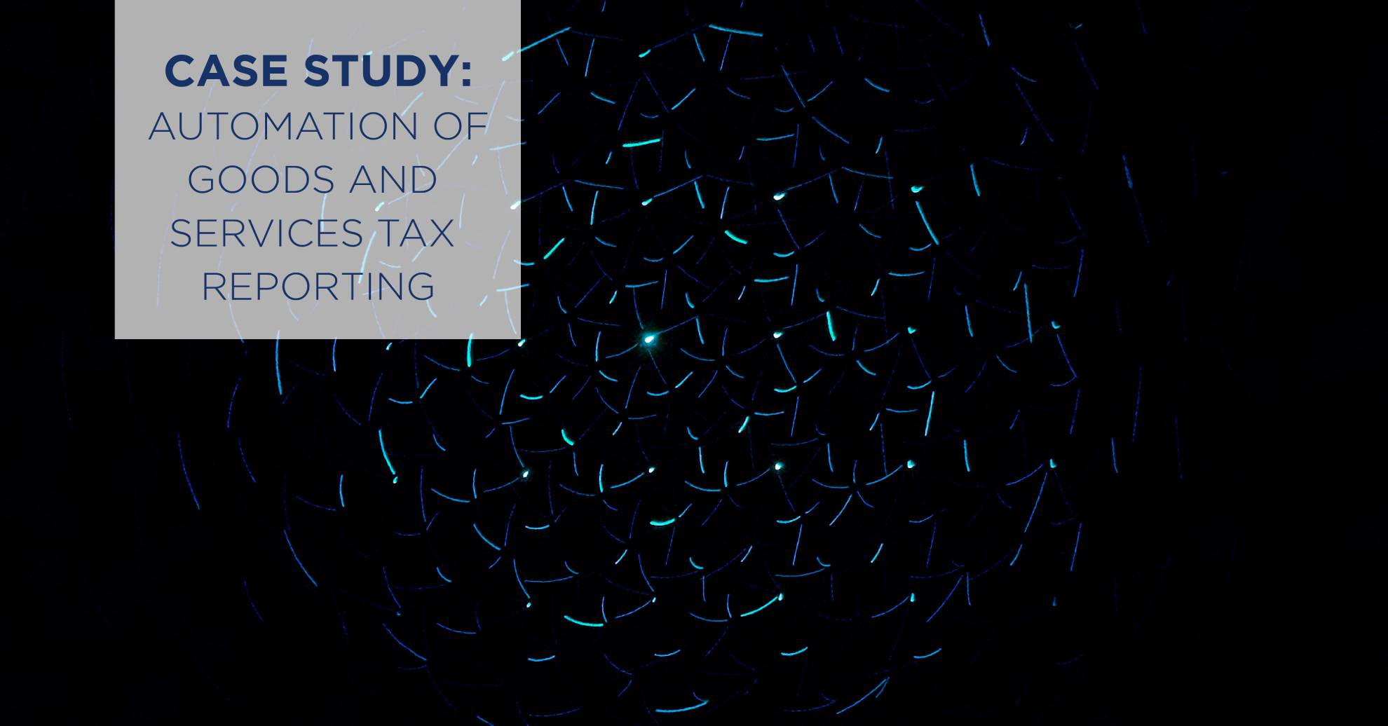 Goods and Service Tax Reporting Automation